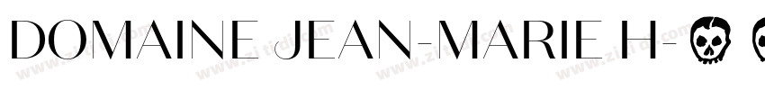 DOMAINE JEAN-MARIE H字体转换